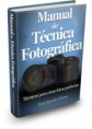 Manual de Técnica Fotográfica